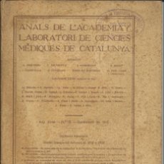 Libros antiguos: ANALS DE L'ACADEMIA Y LABORATORI DE CIENCIES MÉDIQUES DE CATALUNYA ANY 1915. Lote 136514310