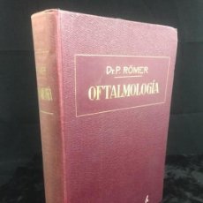 Libros antiguos: TRATADO DE OFTALMOLOGÍA PABLO RÖMER 1923 TERCERA EDICIÓN ILUSTRACIONES A COLOR.. Lote 144287574