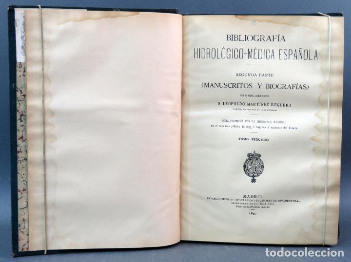 Libros antiguos: Bibliograf&iacute;a Hidrol&oacute;gico M&eacute;dica Espa&ntilde;ola Leopoldo Mart&iacute;nez Rivadeneyra 1897 ex libris familia Weyler
