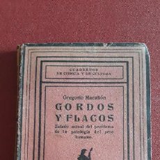 Libros antiguos: CUADERNOS DE CIENCIA Y DE CULTURA. GORDOS Y FLACOS. GREGORIO MARAÑON. 1926. Lote 158290210