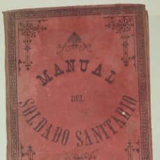 Libros antiguos: MANUAL DEL SOLDADO SANITARIO. 1888. MADRID. Lote 158857902