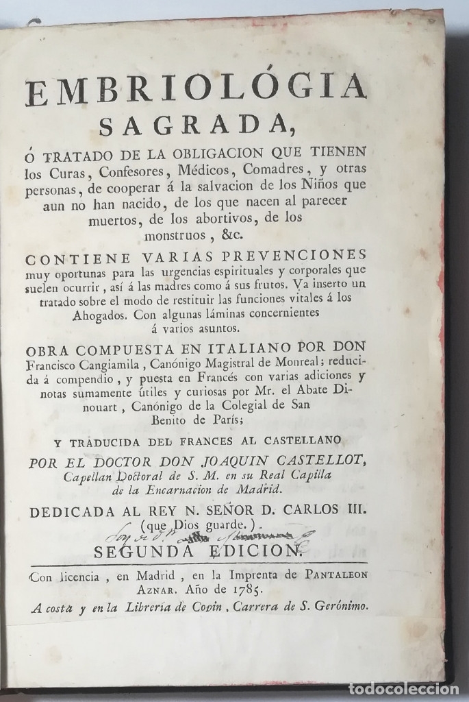 Libros antiguos: EMBRIOLOGIA SAGRADA - 1785 - 2&ordf; EDICI&Oacute;N - 1785 - IMPRENTA PANTALEON - MADRID