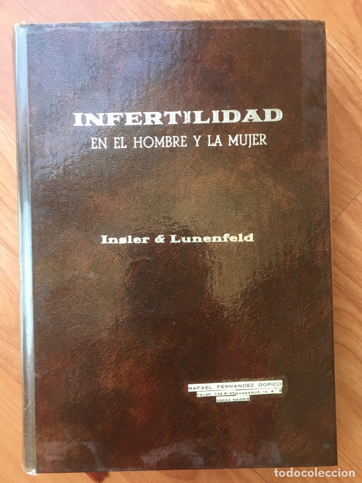 Libros antiguos: Infertilidad En El Hombre Y La Mujer. Insler/ Lunenfeld PANAMERICANA 1988