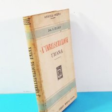 Libros antiguos: ¡UNICO! EL'IMBALSAMAZIONE UMANA (ENBALSAMAMIENTO HUMANO) F.DI COLO, MANUALI HOEPI 1910 174 PAG