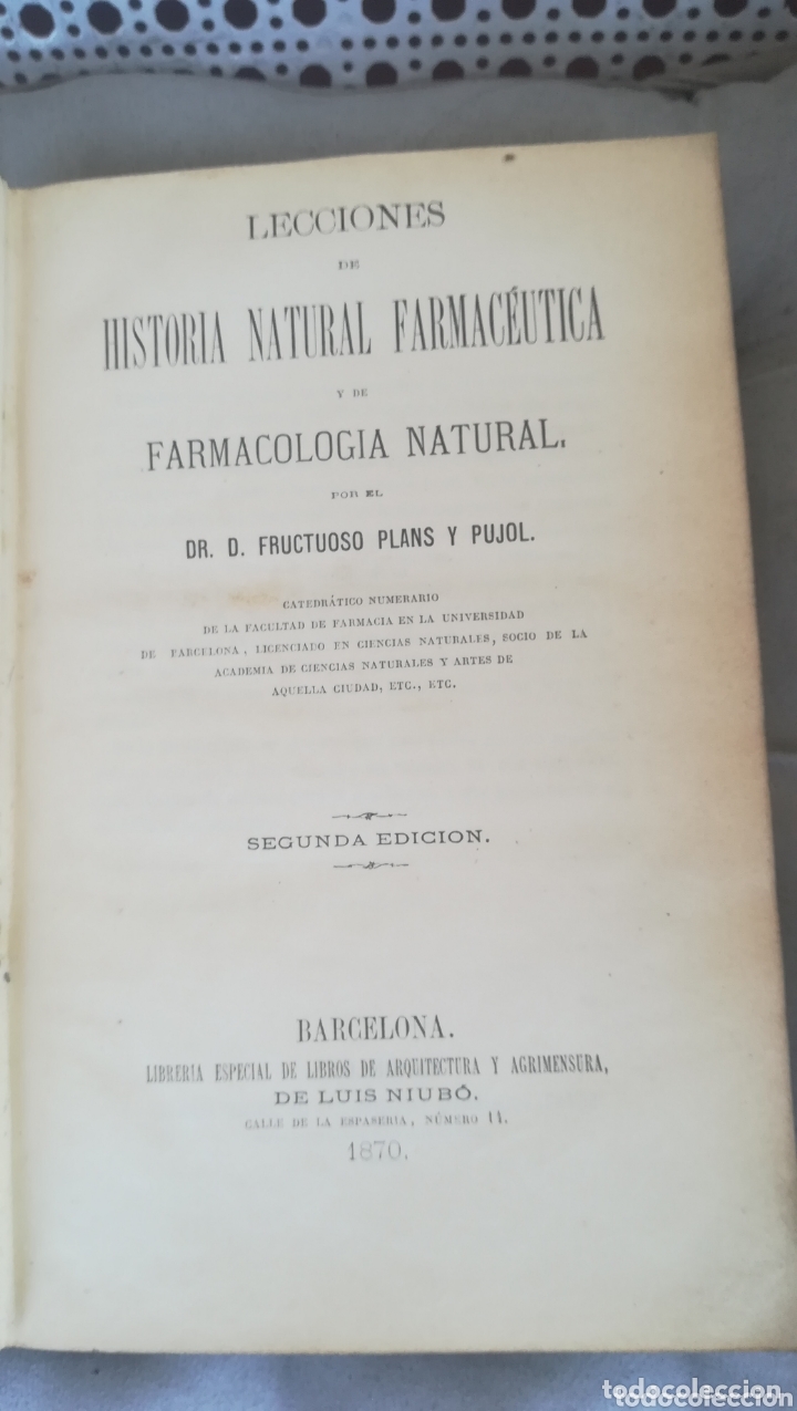Libros antiguos: Lecci&oacute;nes de Historia Natural Farmac&eacute;utica, Farmacozoologia y Farmacofitologia de 1870,