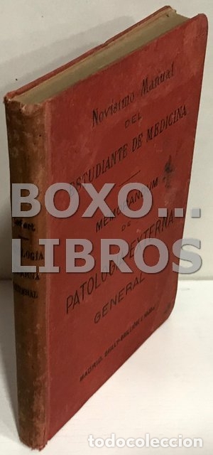 Libros antiguos: LEFERT, Pablo. Nov&iacute;simo Manual del Estudiante de Medicina/ Memorandum de patolog&iacute;a externa general