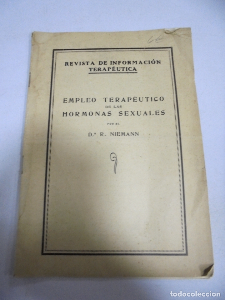 Libri antichi: EMPLEO TERAPEUTICO DE LAS HORMONAS SEXUELES. DR R.NIEMANN.
