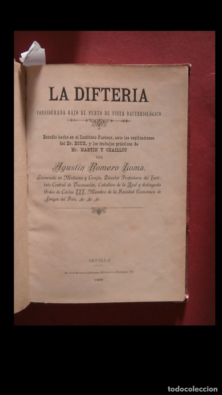 Libri antichi: La difteria considerada bajo el punto de vista bacteriol&oacute;gico. Agustin Romero Loma