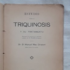 Libros antiguos: ESTUDIO SOBRE LA TRIQUINOSIS Y SU TRATAMIENTO. EPIDEMIA DE EL ALGAR (CARTAGENA) MADRID 1914