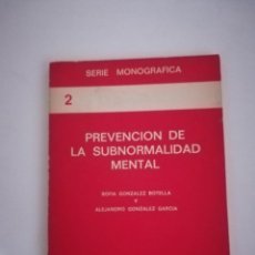 Libros antiguos: PREVENCION DE LA SUBNORMALIDAD MENTAL DIRECCION GENERAL DE SANIDAD 1977 **. Lote 190148698