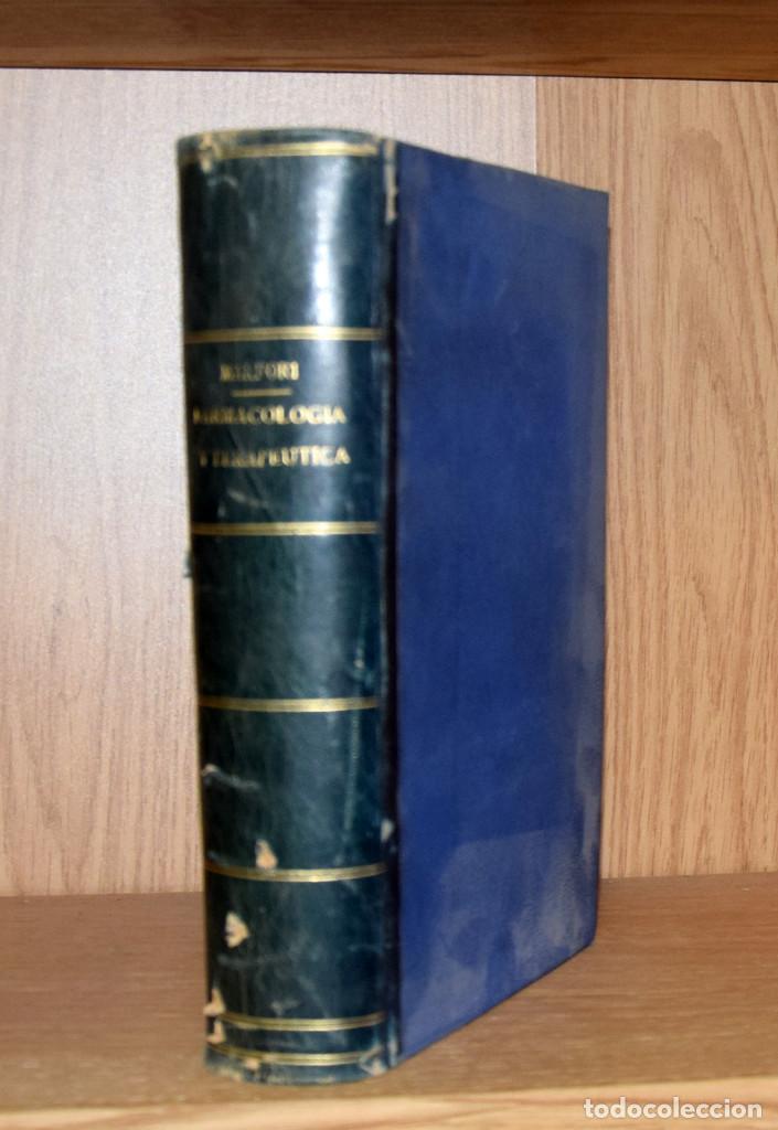 Old books: TRATADO DE FARMACOLOG&Iacute;A Y TERAP&Eacute;UTICA (TOXICOLOG&Iacute;A Y FARMACOGNOSIA) - P&iacute;o MARFORI