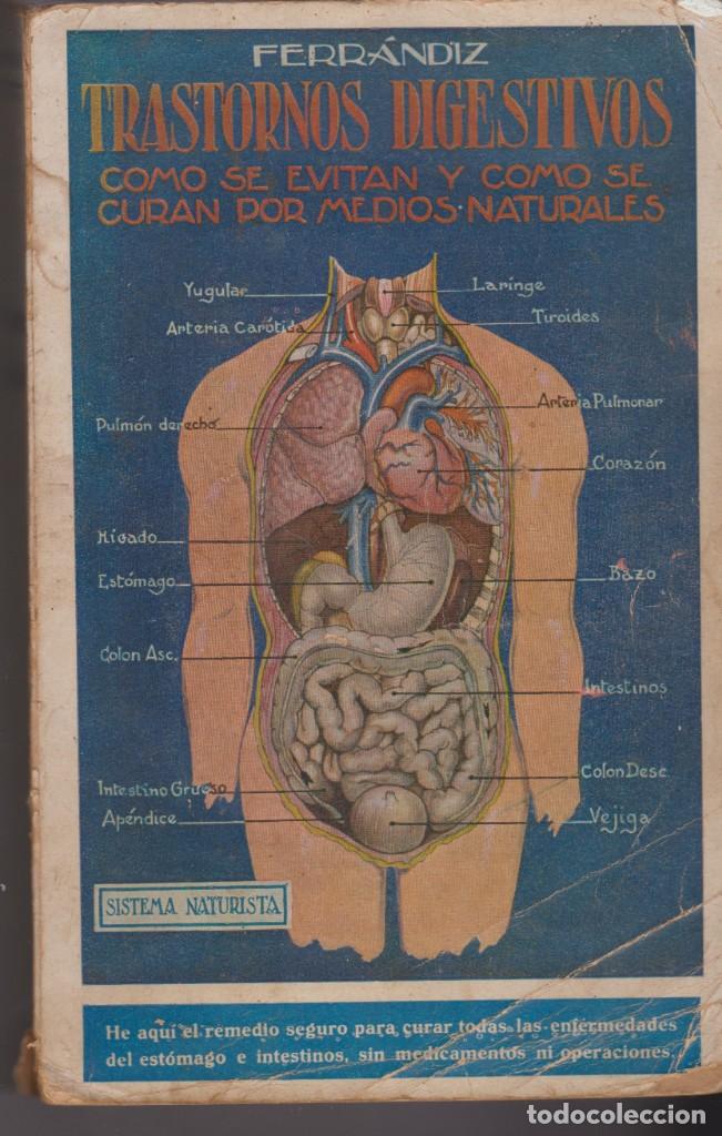 Antiquarische B&uuml;cher: FERR&Aacute;NDIZ -- TRASTORNOS DIGESTIVOS , COMO SE EVITAN Y COMO SE CURAN POR MEDIOS NATURALES
