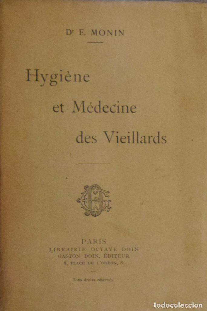 Libri antichi: HYGI&Egrave;NE ET M&Eacute;DECINE DES VIEILLARDS - E. MONIN