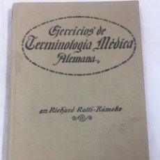 Libros antiguos: EJERCICIOS DE TERMINOLOGÍA MÉDICA ALEMANA - EDITORIAL RATTI 1931