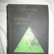 Libros antiguos: TRAITÉ DE PROTOZOOLOGIE , PAR M. NEVEU - LEMAIRE, 1943