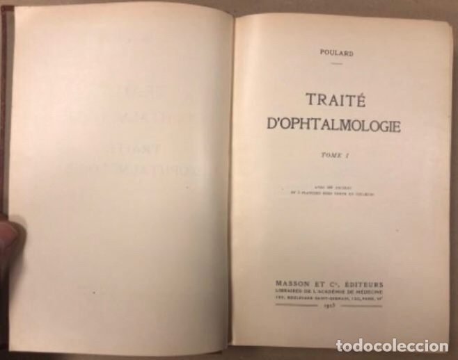 Libros antiguos: TRAITÉ D’OPHTALMOLOGIE TOME I. POULARD. MASSON ET CIE EDITEURS 1923. TRATADO DE OFTALMOLOGÍA - Foto 3 - 208796648