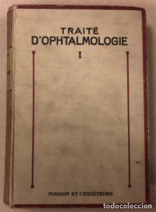 Libros antiguos: TRAITÉ D’OPHTALMOLOGIE TOME I. POULARD. MASSON ET CIE EDITEURS 1923. TRATADO DE OFTALMOLOGÍA - Foto 1 - 208796648