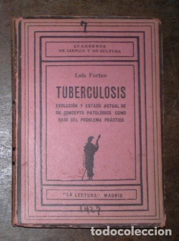 Libros antiguos: FORTUN, LUIS: TUBERCULOSIS. 1927 - Foto 1