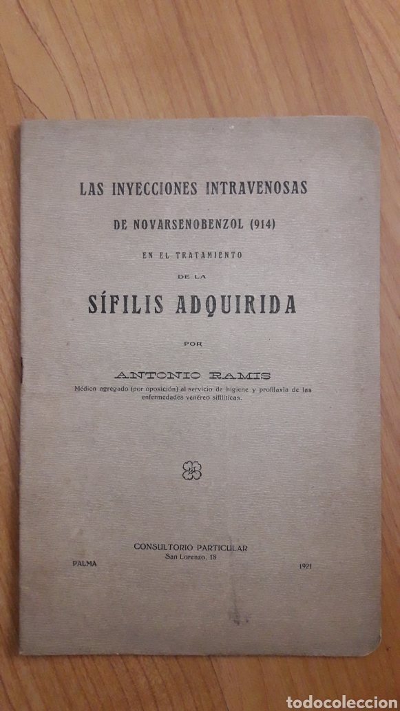 Libros antiguos: LAS INYECCIONES INTRAVENOSAS DE NOVARSENOBENZOL EN EL TRATAMIENTO DE LA SIFILIS ADQUIRIDA. 1921