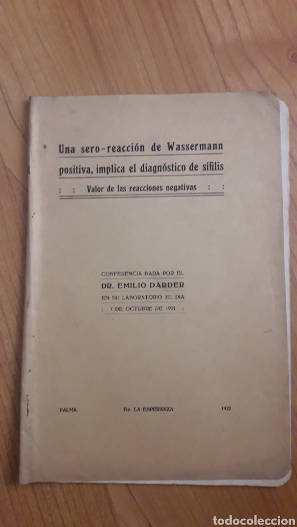 Libros antiguos: UNA SERO-REACCION DE WASSERMANN POSITIVA. SIFILIS. EMILIO DARDER. 1922. PALMA DE MALLORCA