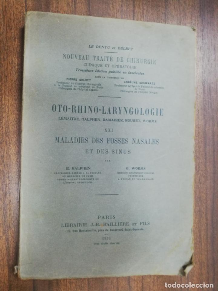 Antiquarische B&uuml;cher: LE DENTU ET DELBET NOUVEAU TRAITE DE CHIRURGIE. OTO-RHINO-LARYNGOLOGIE. 1932.