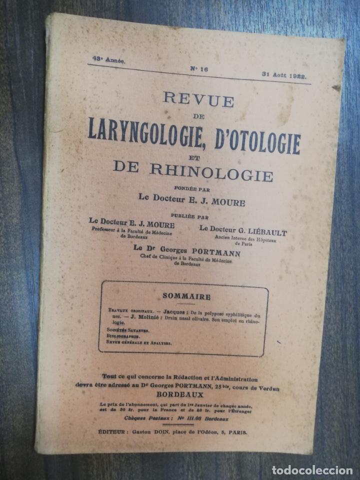 Antiquarische B&uuml;cher: REVUE DE LARYNGOLOGIE, D&acute;OTOLOGIE ET DE RHINOLOGIE. LE DOCTEUR E. J. MOURE. N&ordm; 16. 1922.