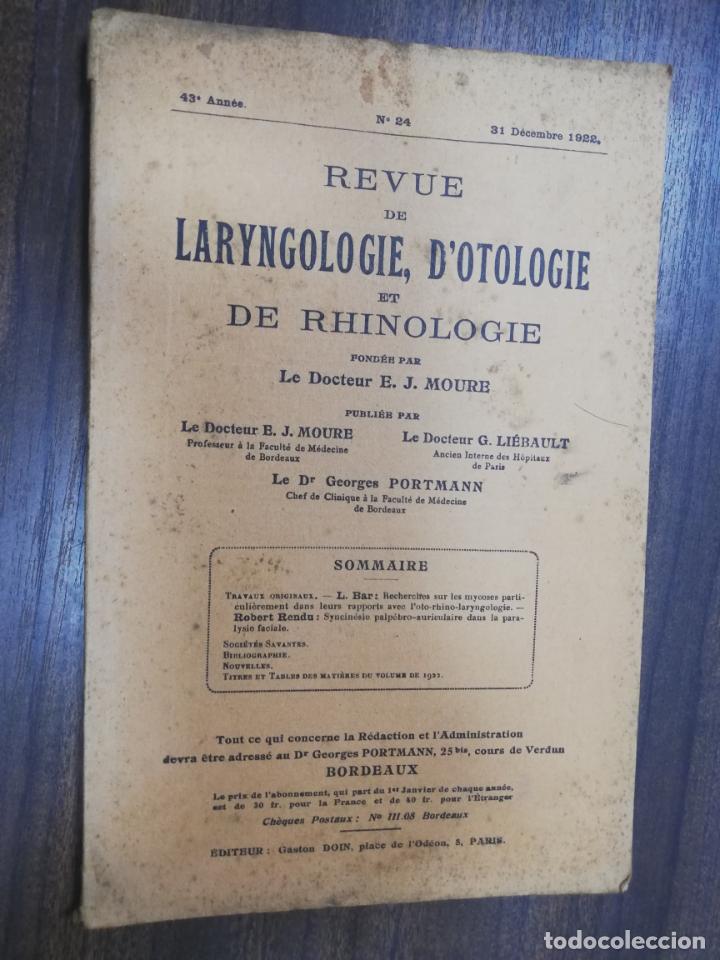 Antiquarische B&uuml;cher: REVUE DE LARYNGOLOGIE, D&acute;OTOLOGIE ET DE RHINOLOGIE. LE DOCTEUR E. J. MOURE. N&ordm; 24. 1922.