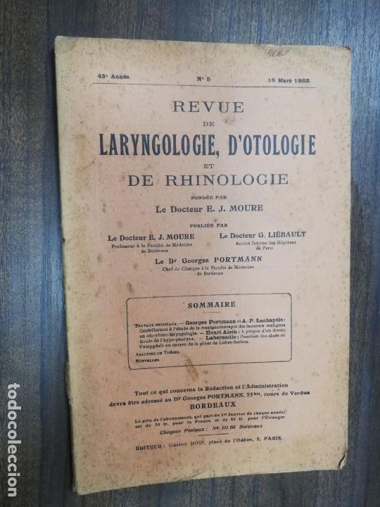 Antiquarische B&uuml;cher: REVUE DE LARYNGOLOGIE, D&acute;OTOLOGIE ET DE RHINOLOGIE. LE DOCTEUR E. J. MOURE. N&ordm; 5. 1922.