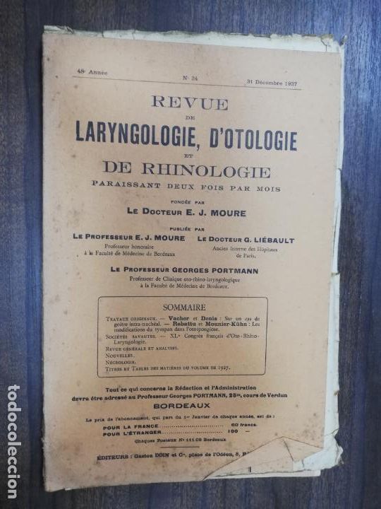 Antiquarische B&uuml;cher: REVUE DE LARYNGOLOGIE, D&acute;OTOLOGIE ET DE RHINOLOGIE. LE DOCTEUR E. J. MOURE. N&ordm; 24. 1927.
