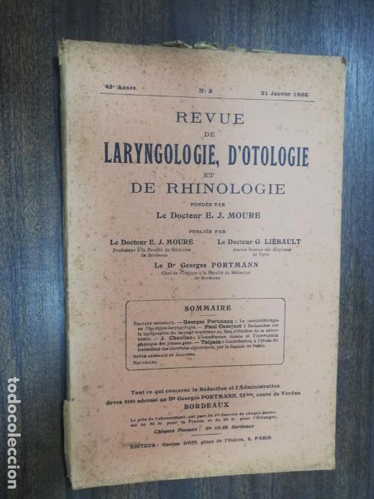Antiquarische B&uuml;cher: REVUE DE LARYNGOLOGIE, D&acute;OTOLOGIE ET DE RHINOLOGIE. LE DOCTEUR E. J. MOURE. N&ordm; 2. 1922.