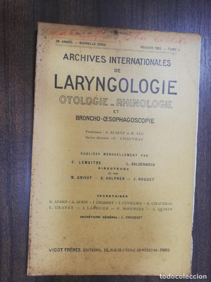 Old books: ARCHIVES INTERNATIONALES DE LARYNGOLOGIE.OTOLOGIE-RHINOLOGIE. BRONCHO-CESOPHAGOSCOPIE. LEMAITRE.1923