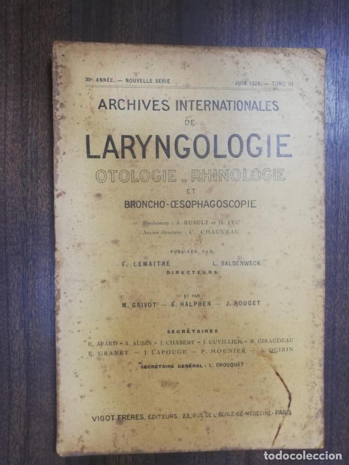 Antiquarische B&uuml;cher: ARCHIVES INTERNATIONALES DE LARYNGOLOGIE.OTOLOGIE-RHINOLOGIE. BRONCHO-CESOPHAGOSCOPIE. LEMAITRE.1924