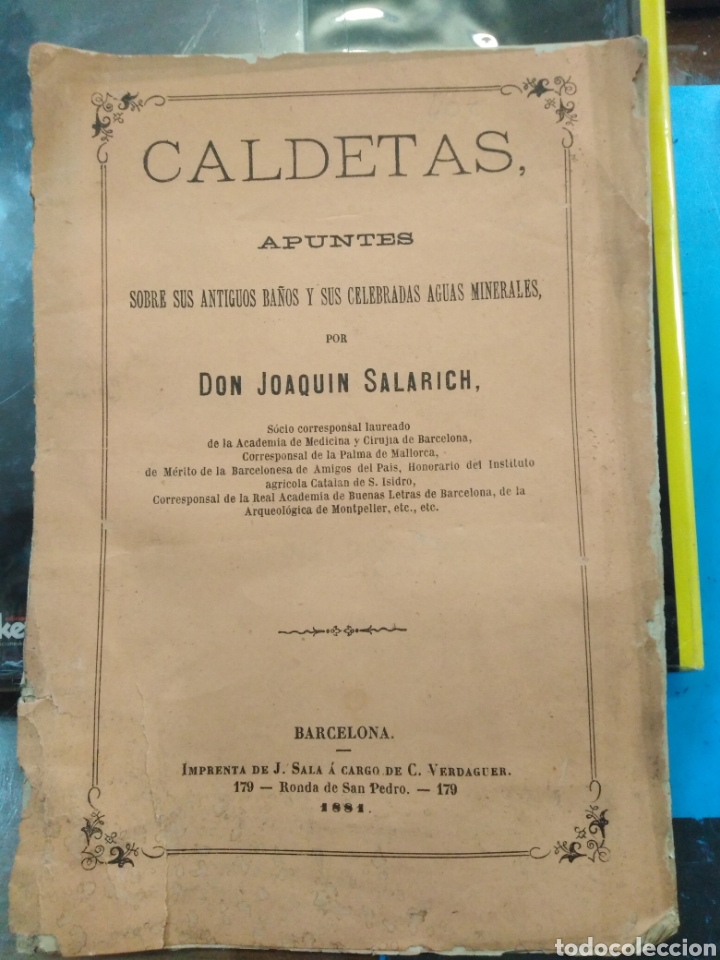 Libros antiguos: CALDETAS APUNTES SOBRE SUS ANTIGUOS BA&Ntilde;OS Y SUS AGUAS MINERALES,JOAQUIN SALARICH,1884 BARCELONA,ALGO