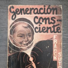 Libros antiguos: GENERACIÓN CONSCIENTE. FRANCK SUTOR. 1908. BIBLIOTECA ESTUDDIOS