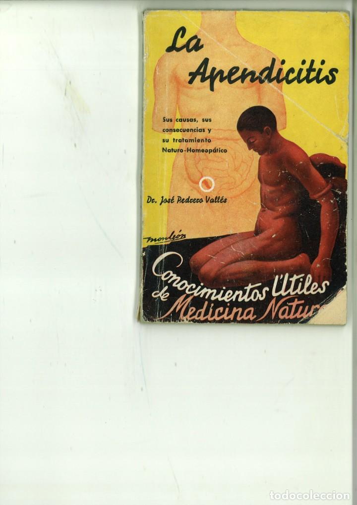 Libri antichi: LA APENDICITIS. Dr. Jos&eacute; Pedrero Vall&eacute;s.