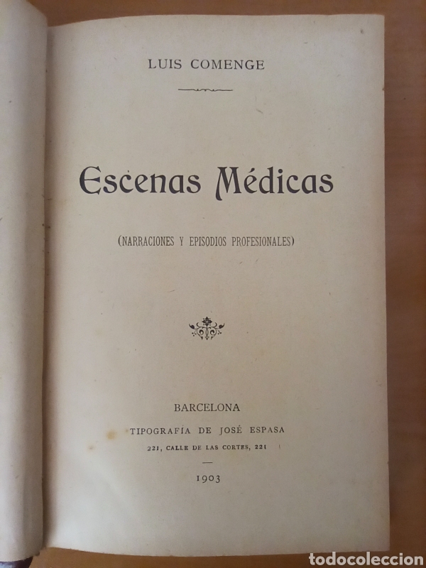 Libros antiguos: ESCENAS M&Eacute;DICAS LUIS COMENGE 1903 - Foto 2
