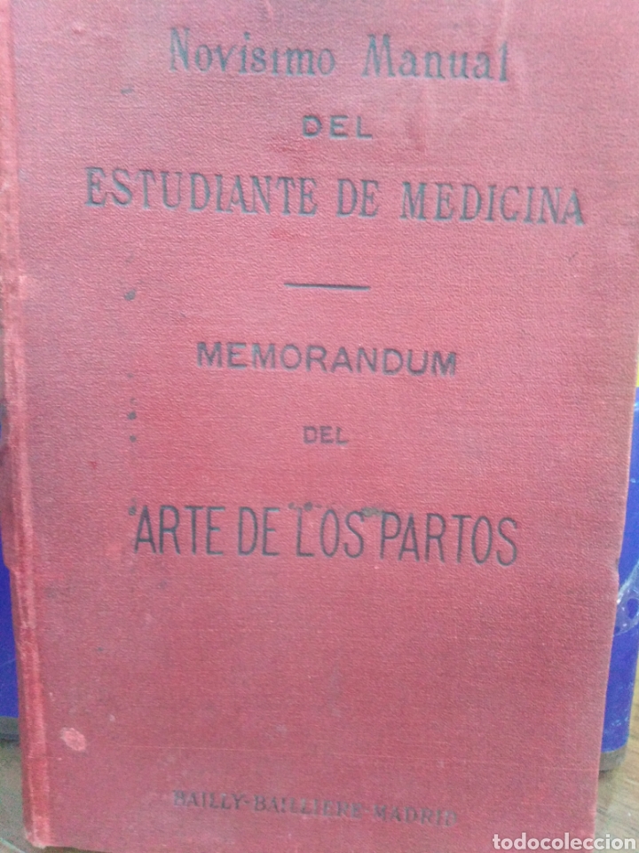 Libros antiguos: MEMORANDUM DEL ARTE DE LOS PARTOS-PABLO LEFERT/FUSTER Y FERN&Aacute;NDEZ-EDITA BAILLIERE 1911