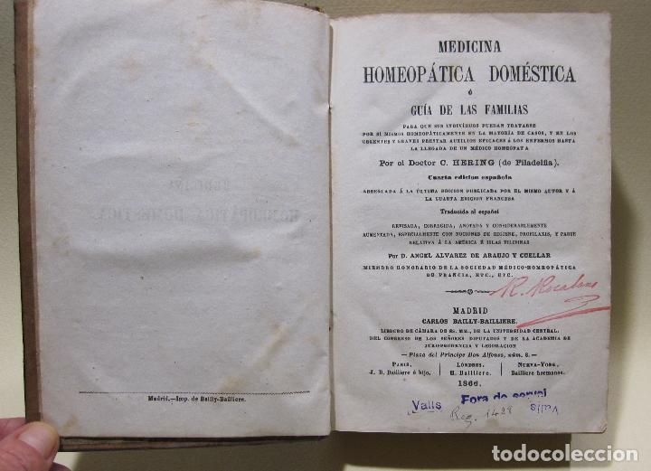 Libros antiguos: DOCTOR C. HERING. MEDICINA HOMEOPÁTICA DOMÉSTICA. MADRID, 1866. Y HOMEPATIA CÓLERA , 1855 Y 1865 - Foto 2 - 227582855