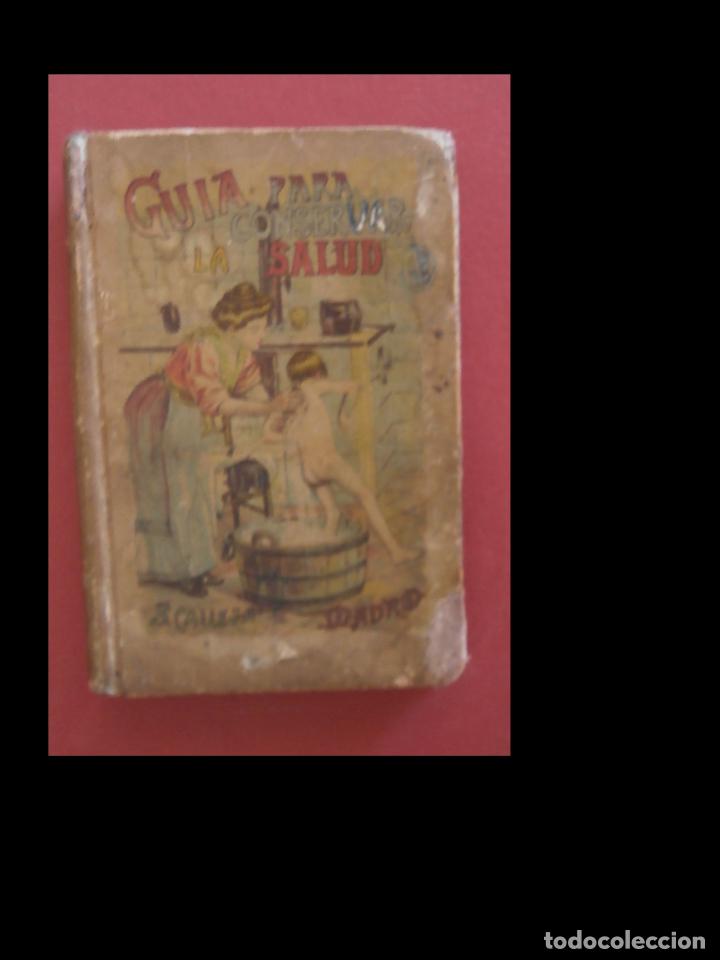 Antiquarische B&uuml;cher: Guia para conservar la salud. Higiene del aire, de los alimentos, de las bebidas, de los vestidos...