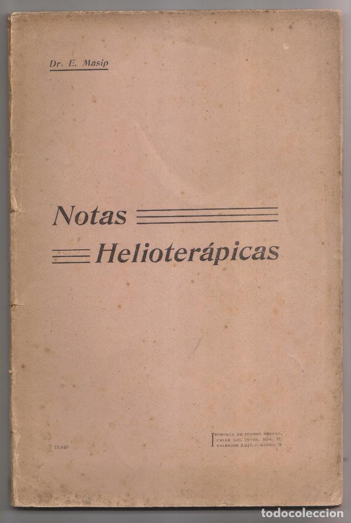 Libri antichi: DR. E. MASIP BUDESCA: NOTAS HELIOTER&Aacute;PICAS. 1908. HELIOTERAPIA
