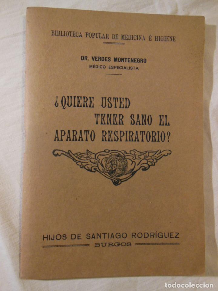 Antiquarische B&uuml;cher: QUIERE USTED TENER SANO EL APARATO RESPIRATORIO? 1925 VERDES MONTENEGRO