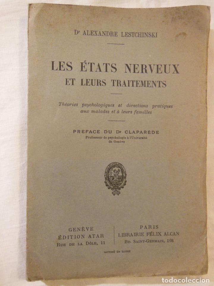 Antiquarische B&uuml;cher: LES ETATS NERVEUX ET LEURS TRAITEMENTS. 1926 ALEXANDRE LESTCHINSKI