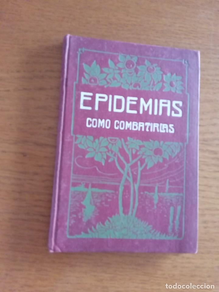 Libros antiguos: Epidemias.Como combatirlas. - Foto 1