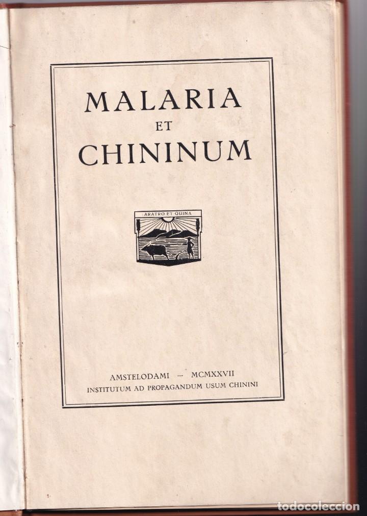 Libri antichi: INSTITUTUM AD PROPAGANDUM USUM CHININI: MALARIA ET CHININUM. 1927. QUININA Y MALARIA