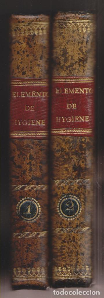 Libros antiguos: ESTEBAN TOURTELLE: ELEMENTOS DE HIGIENE O DEL INFLUJO DE LAS COSAS EN EL HONBRE. 1818. 2 VOLS.