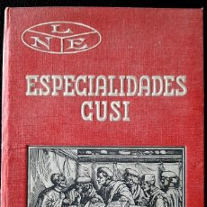 Libros antiguos: ESPECIALIDADES CUSÍ LABORATORIOS DEL NORTE DE ESPAÑA 1929 2ª EDICIÓN. Lote 257484275