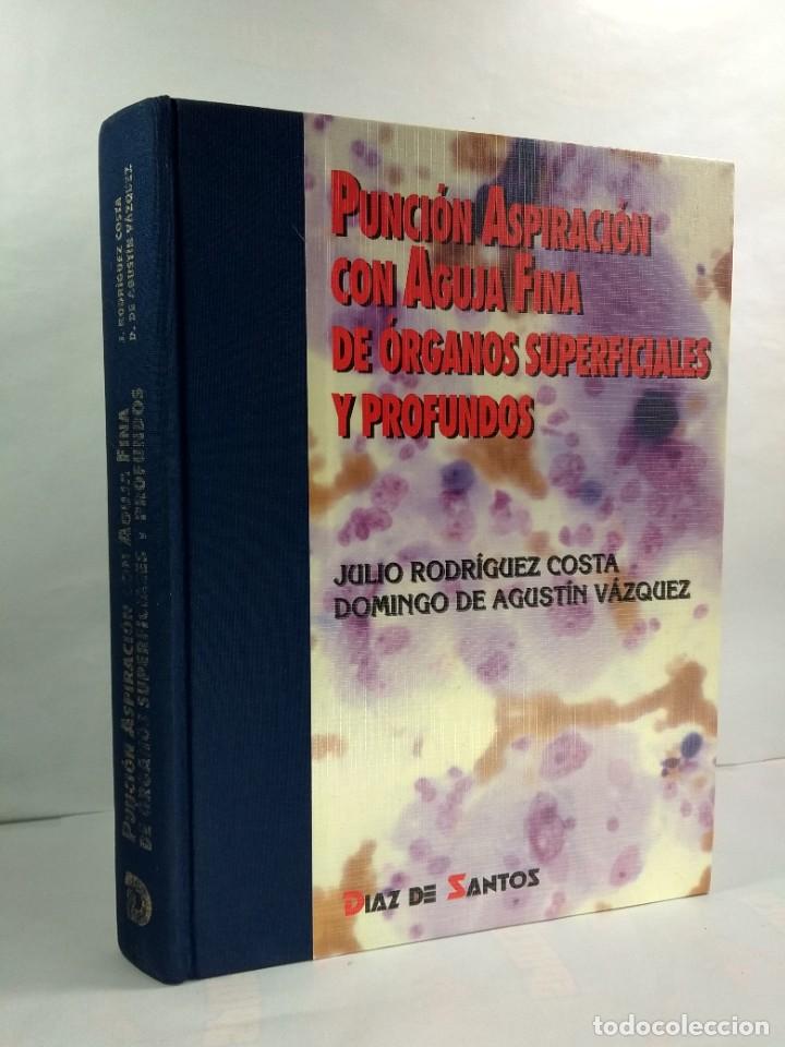 Antiquarische B&uuml;cher: PUNCI&Oacute;N ASPIRACION CON AGUJA FINA DE &Oacute;RGANOS SUPERFICIALES Y PROFUNDOS. ISBN 8479782897.