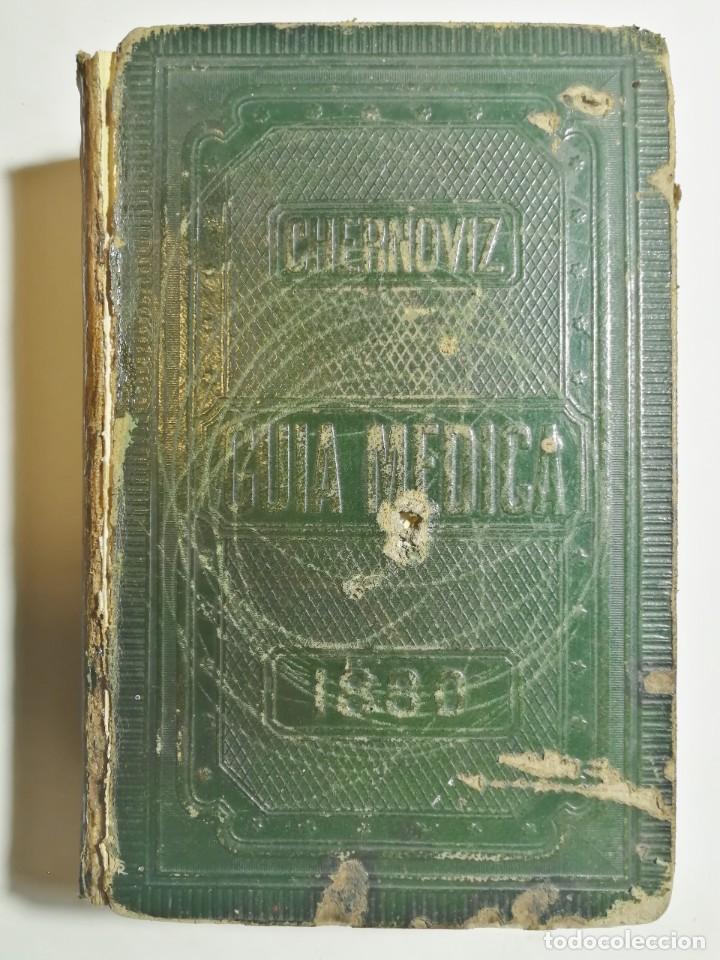 Libros antiguos: P. L. N. CHERNOVIZ. GU&Iacute;A M&Eacute;DICA. 1880.