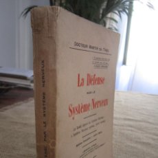 Libros antiguos: LA DEFENSE PAR LE SYSTEME NERVEUX. DOCTOR MARTIN DU THEIL. PARIS-NEUILLY 1939. Lote 280209338