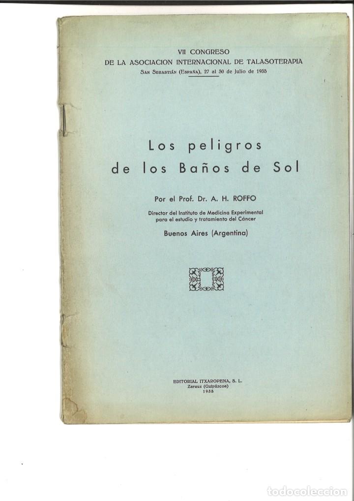 Antiquarische B&uuml;cher: LOS PELIGROS DE LOS BA&Ntilde;OS DE SOL. Dr. A. H. Roffo